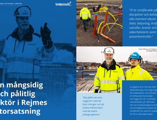 En mångsidig och pålitlig aktör i Rejmes storsatsning